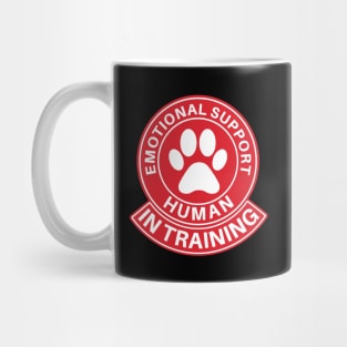 Emotional Support Human Foster Dog and Dog Rescue Design Mug